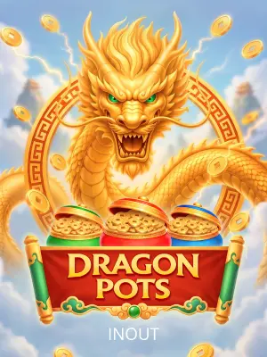 Inout : Dragon Pots - STAYSLOT168