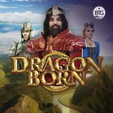 Bigtime : Dragon Born Megaways - STAYSLOT168