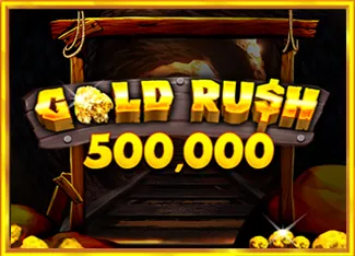 Pragmatic : Gold Rush 500,000 - STAYSLOT168