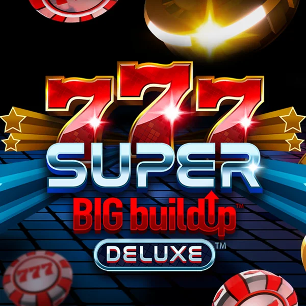 777 Super BigBuildUp&trade; Deluxe&trade; - STAYSLOT168
