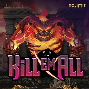 NolimitCity : Kill Em All - STAYSLOT168