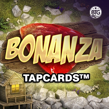 Bigtime : Bonanza Tapcards - STAYSLOT168