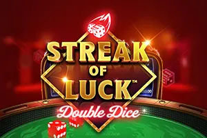 Streak of Luck: Double Dice - STAYSLOT168
