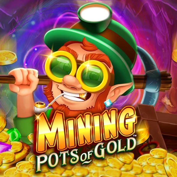Mining Pots of Gold&trade; - STAYSLOT168